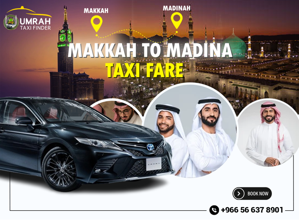 Makkah to Madinah Taxi Fare, Transport from Makkah to Madinah Charges , Makkah to Madinah Taxi